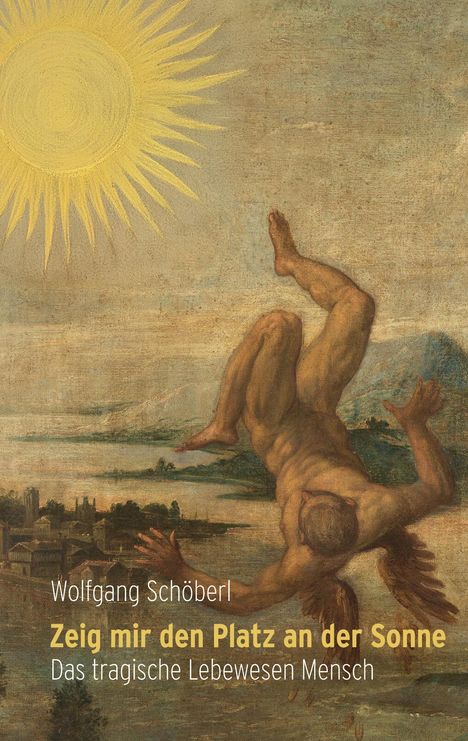 Wolfgang Schöberl: Zeig mir den Platz an der Sonne, Buch