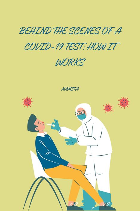 Namita: Behind the Scenes of a COVID-19 Test: How It Works, Buch