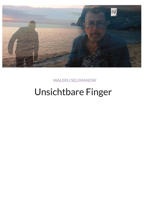 Walerij Seliwanow: Unsichtbare Finger, Buch