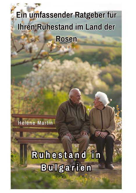 Helene Martin: Ruhestand in Bulgarien, Buch