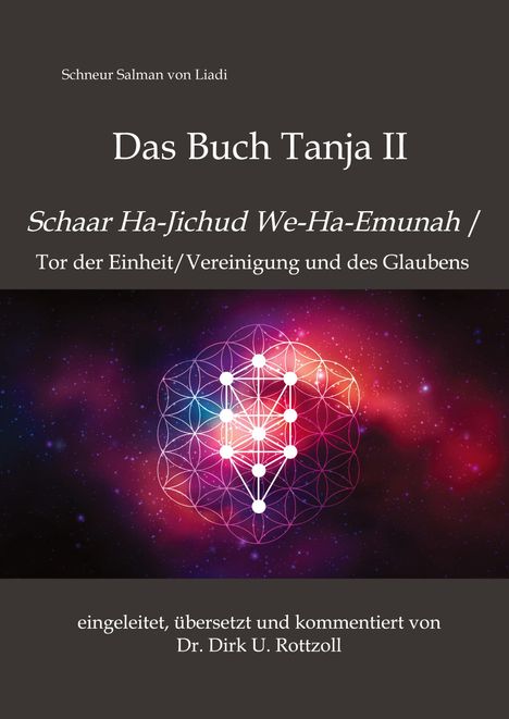 Dirk U. Rottzoll: Schneur Salman von Liadi: Das Buch Tanja II, Buch