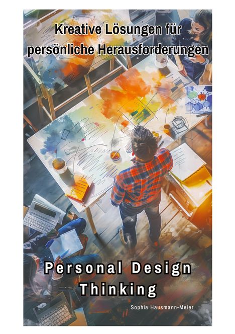 Sophia Hausmann-Meier: Personal Design Thinking, Buch