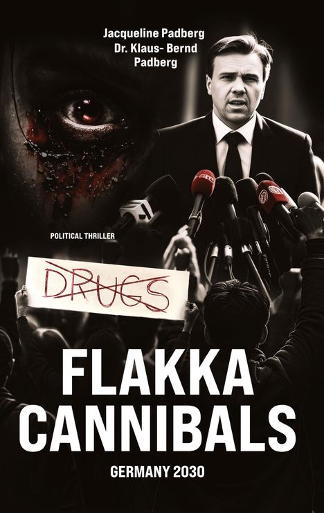 Jacqueline Padberg: Flakka Cannibals, Buch