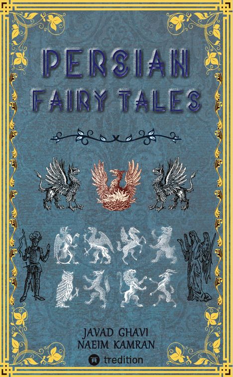 Javad Ghavi: Persian Fairy Tales, Buch