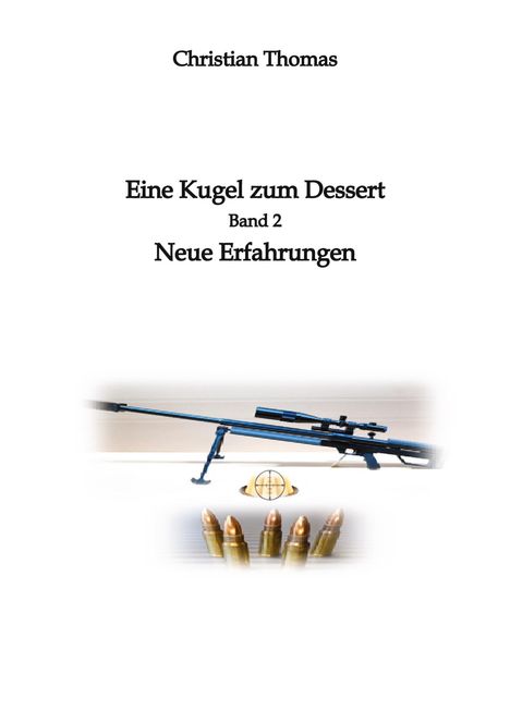 Christian Thomas: Eine Kugel zum Dessert, Buch