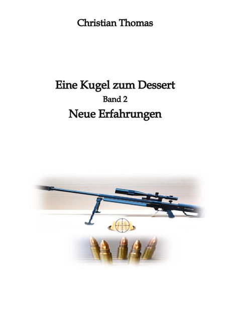 Christian Thomas: Eine Kugel zum Dessert, Buch