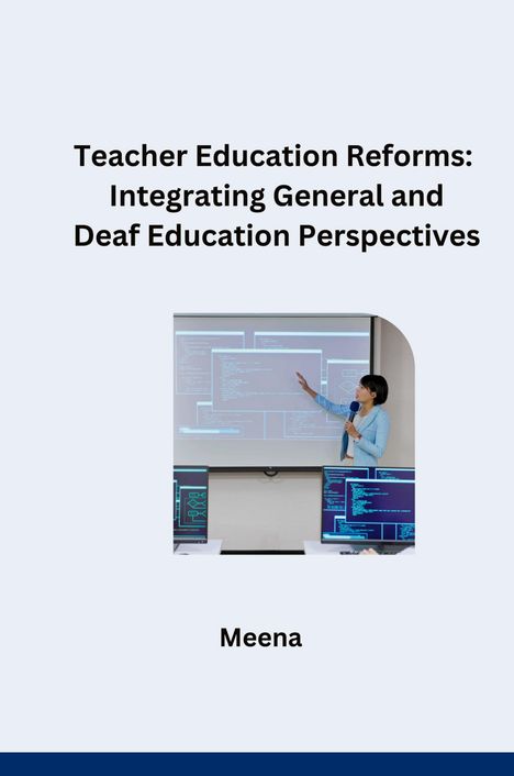 Meena: Comparative Analysis of Teacher Education Programs: General vs. Deaf Education, Buch