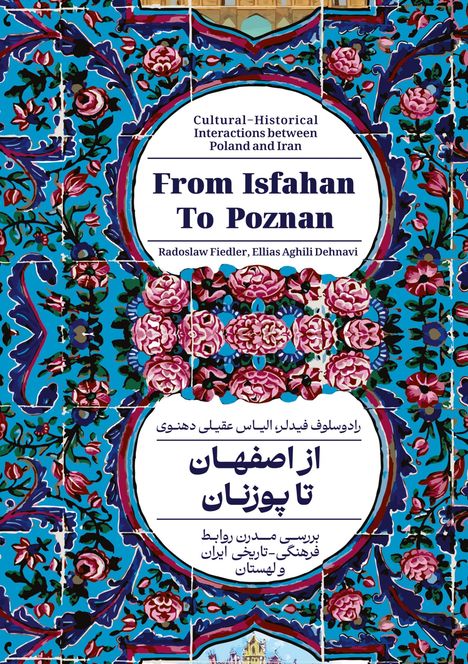 Rados¿aw Fiedler: From Isfahan To Poznan, Buch