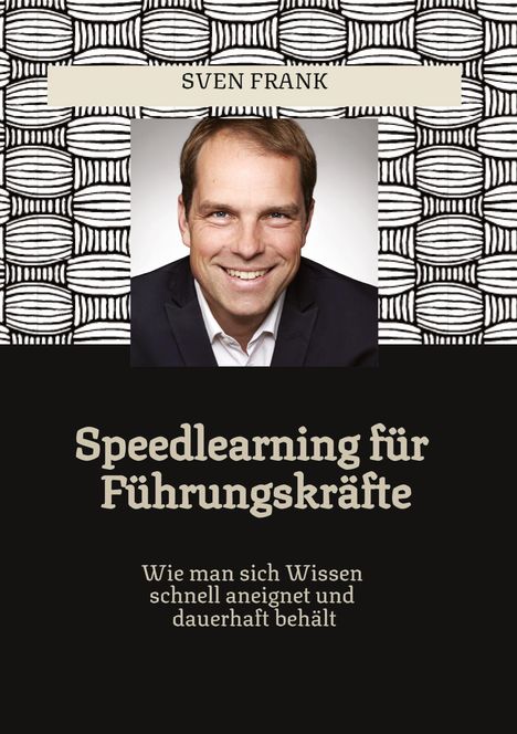 Sven Frank: Speedlearning für Führungskräfte, Buch