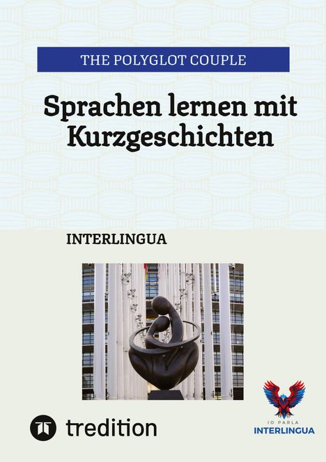 The Polyglot Couple: Sprachen lernen mit Kurzgeschichten, Buch