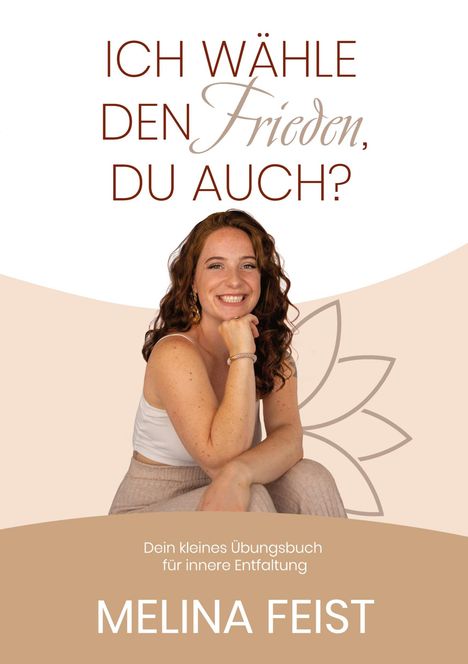 Melina Feist: Ich wähle den Frieden, du auch?, Buch