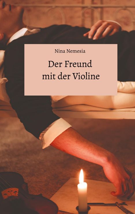 Nina Nemesia: Der Freund mit der Violine, Buch