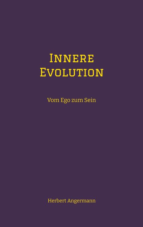 Herbert Angermann: Innere Evolution, Buch