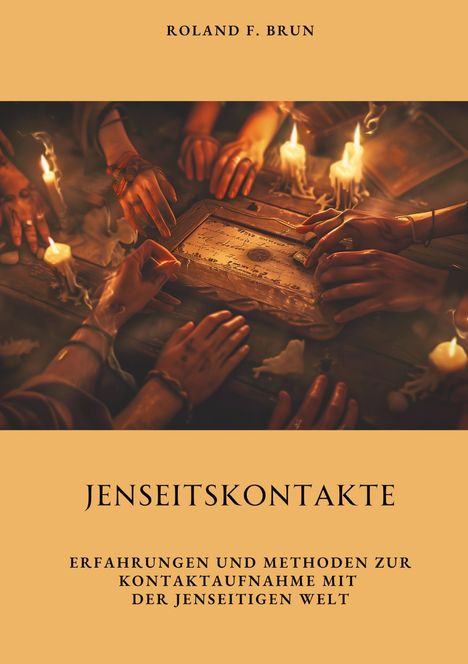 Roland F. Brun: Jenseitskontakte, Buch