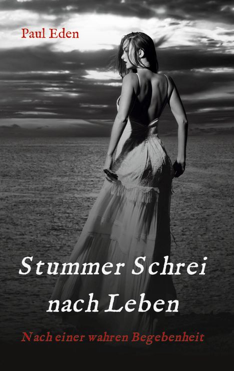 Paul Eden: Stummer Schrei nach Leben, Buch