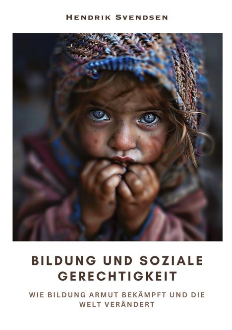 Hendrik Svendsen: Bildung und soziale Gerechtigkeit, Buch