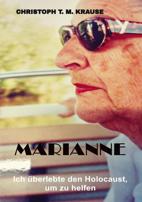 Christoph T. M. Krause: Marianne, Buch