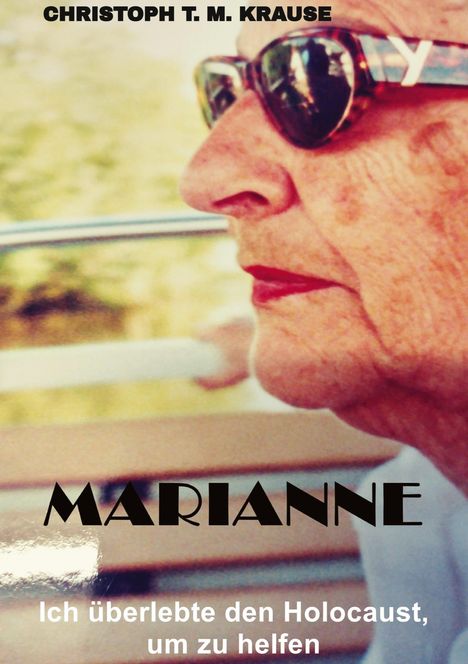 Christoph T. M. Krause: Marianne, Buch