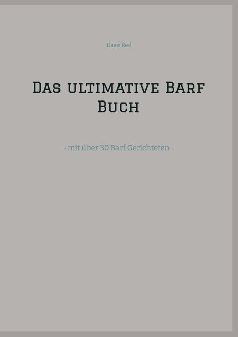 Dave Red: Das ultimative Barf Buch, Buch