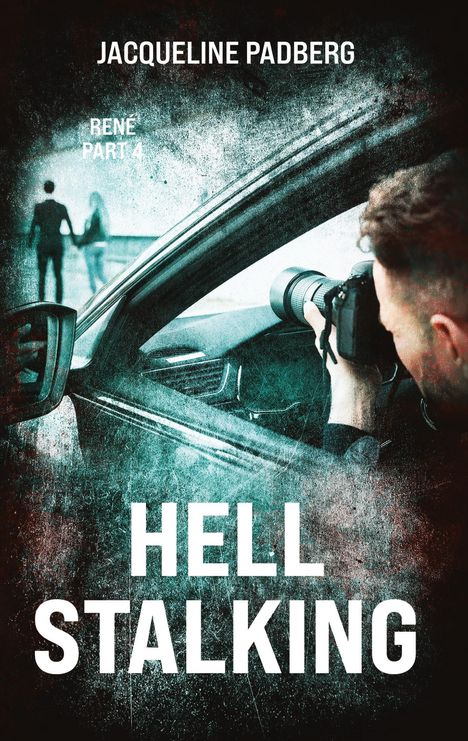 Jacqueline Padberg: Hell stalking, Buch