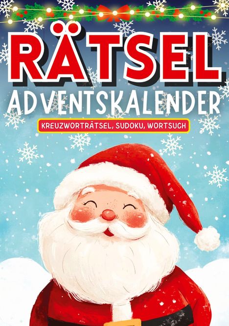 Isamrätsel Verlag: Rätsel Adventskalender 2024 ¿ Weihnachtsgeschenk, Buch