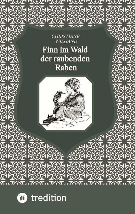 Christiane Wiegand: Finn im Wald der raubenden Raben, Buch