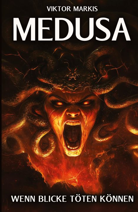 Viktor Markis: Medusa - Wenn Blicke töten können, Buch