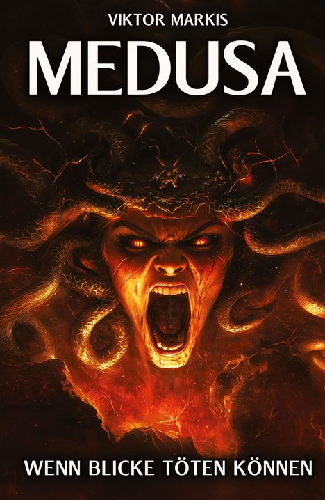 Viktor Markis: Medusa - Wenn Blicke töten können, Buch