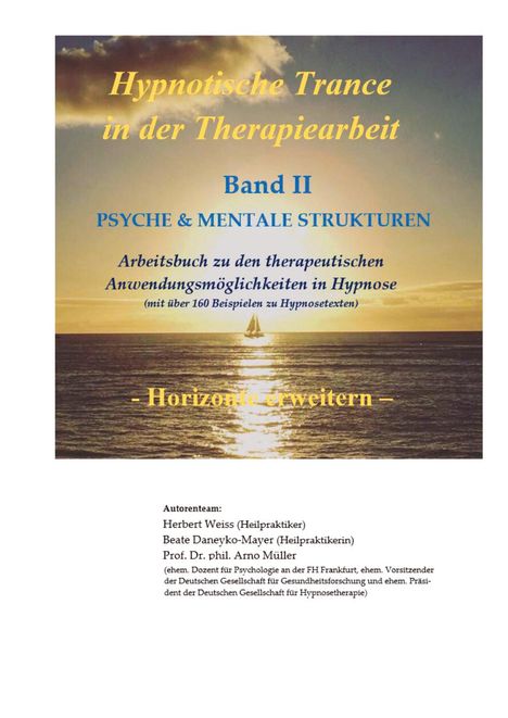 Herbert Weiss: Hypnotische Trance in der Therapiearbeit, Buch