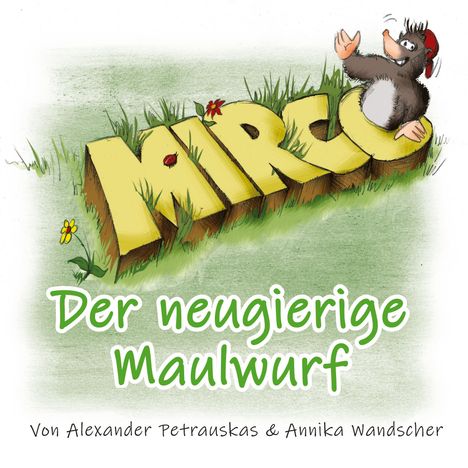 Annika Wandscher: Mirco - Der neugierige Maulwurf, Buch