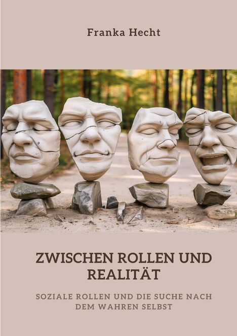 Franka Hecht: Zwischen Rollen und Realität, Buch