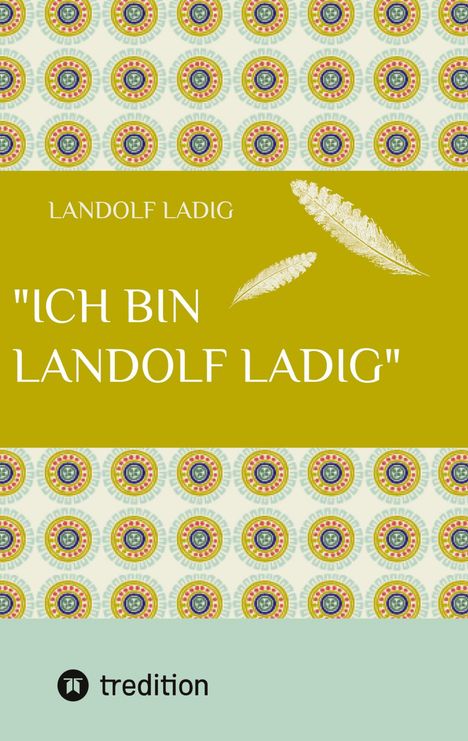 Landolf Ladig: "Ich bin Landolf Ladig", Buch