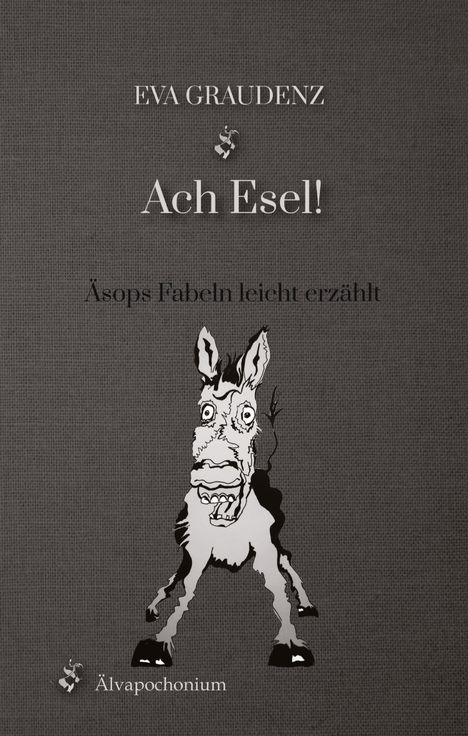 Eva Graudenz: Ach Esel!, Buch