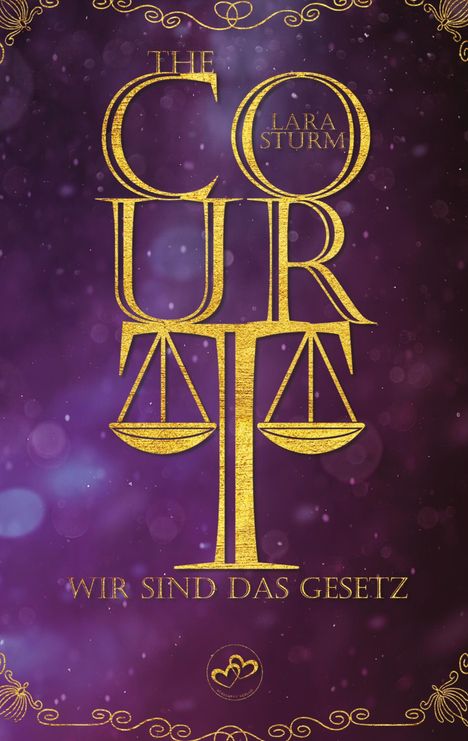 Lara Sturm: The Court: Wir sind das Gesetz, Buch