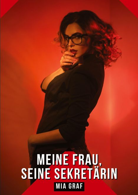 Mia Graf: Meine Frau, seine Sekretärin, Buch