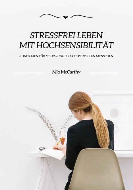 Mia McCarthy: Stressfrei leben mit Hochsensibilität: Strategien für mehr Ruhe bei hochsensiblen Menschen, Buch