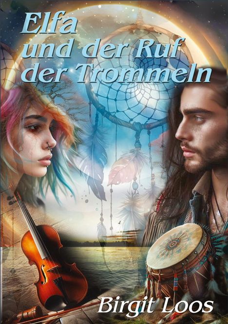 Birgit Loos: Elfa und der Ruf der Trommel, Buch