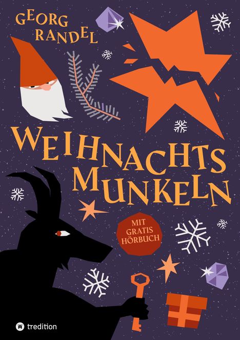 Georg Randel: Weihnachtsmunkeln - Der Adventskalender zum Hören und Lesen, Buch