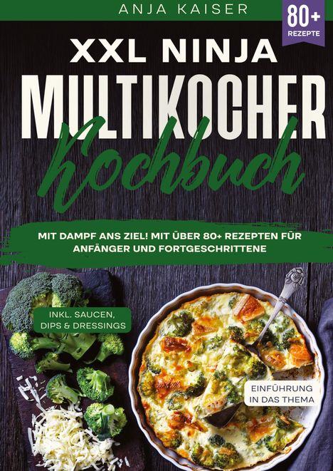 Anja Kaiser: XXL Ninja Multikocher Kochbuch, Buch