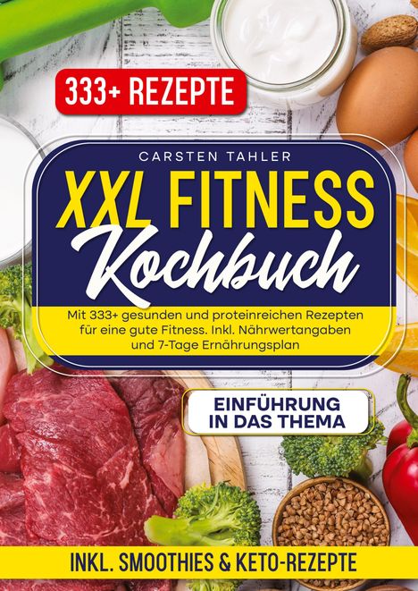 Carsten Thaler: XXL Fitness Kochbuch, Buch