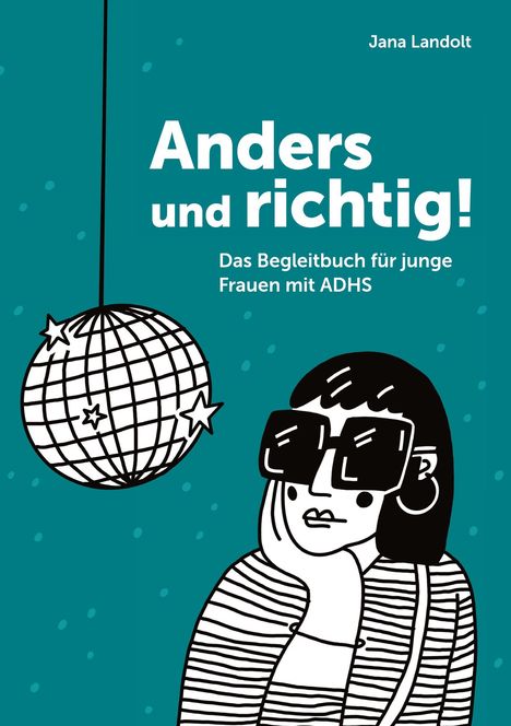 Jana Landolt: Anders und richtig!, Buch