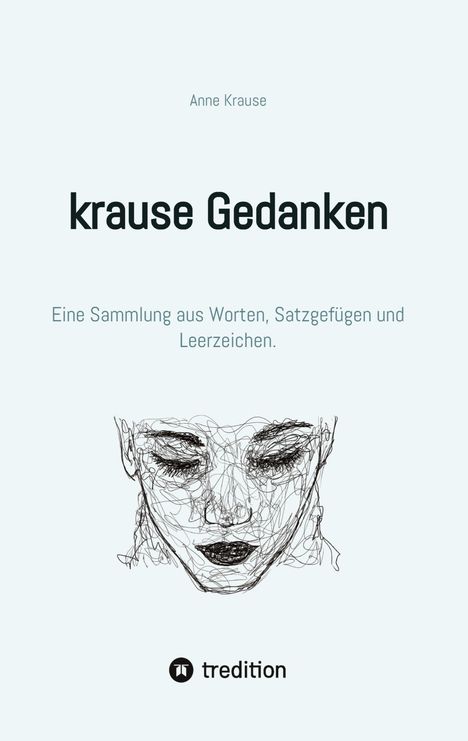 Anne Krause: krause Gedanken, Buch