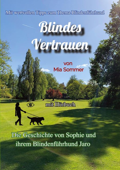 Mia Sommer: Blindes Vertrauen, Buch