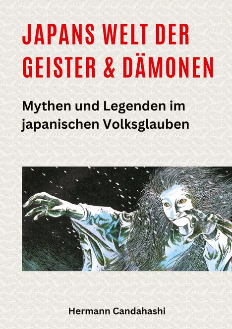 Hermann Candahashi: Japans Welt der Geister und Dämonen, Buch