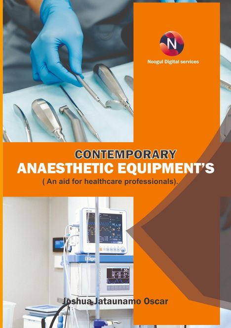 Joshua Jataunamo Oscar: Contemporary Anaesthetic Equipments., Buch