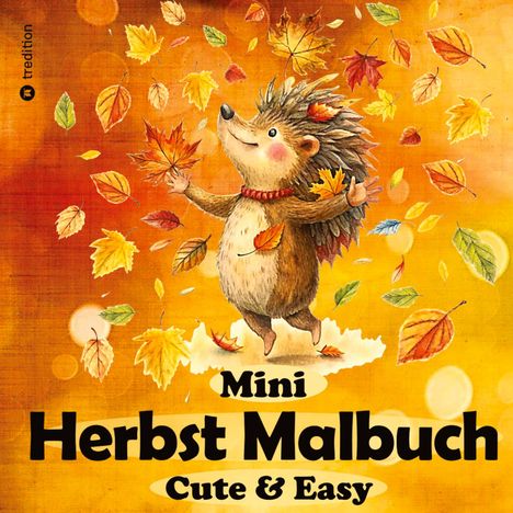 Millie Meik: Herbst Malbuch für Erwachsene - Mini-Malbuch - Einfaches Malbuch - Herbst Ausmalbilder, Buch