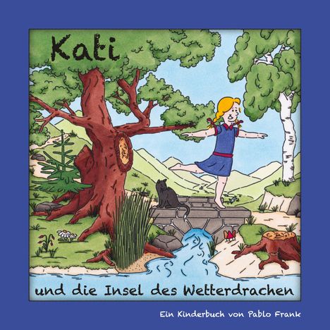 Pablo Frank: Kati und die Insel des Wetterdrachen, Buch