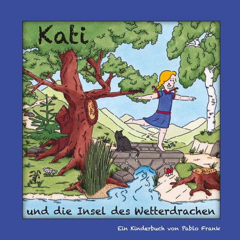 Pablo Frank: Kati und die Insel des Wetterdrachen, Buch