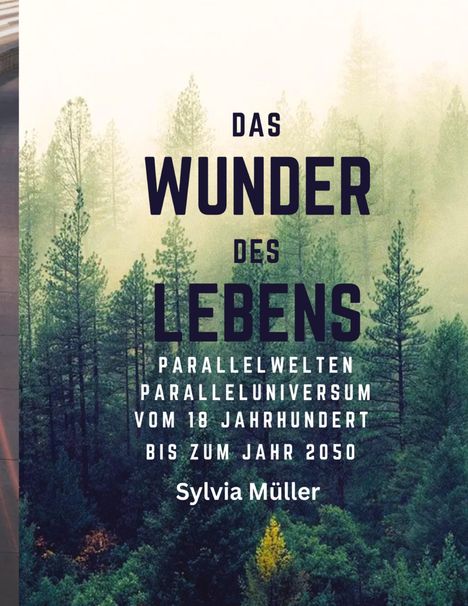 Sylvia Müller: Das Wunder des Lebens, Buch