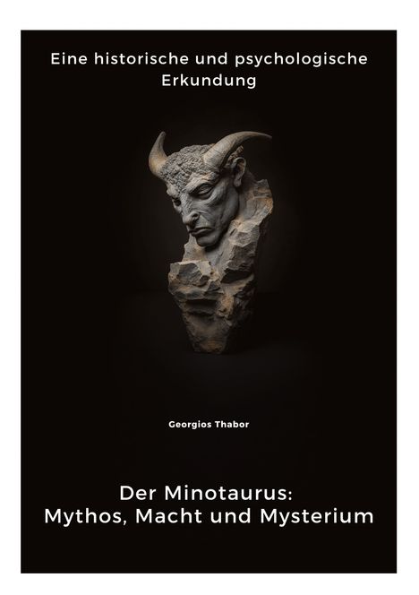 Georgios Thabor: Der Minotaurus: Mythos, Macht und Mysterium, Buch